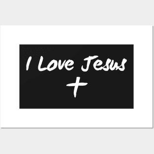 I Love Jesus (white) Posters and Art